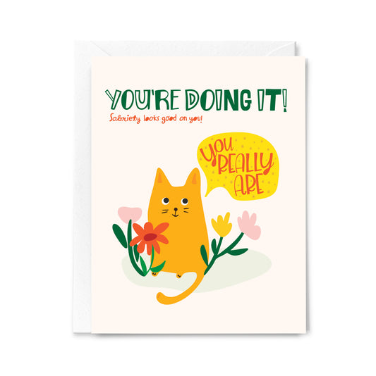 Sobriety Greeting Card – You're Doing It! Sobriety Looks Great on You by Loo McNulty